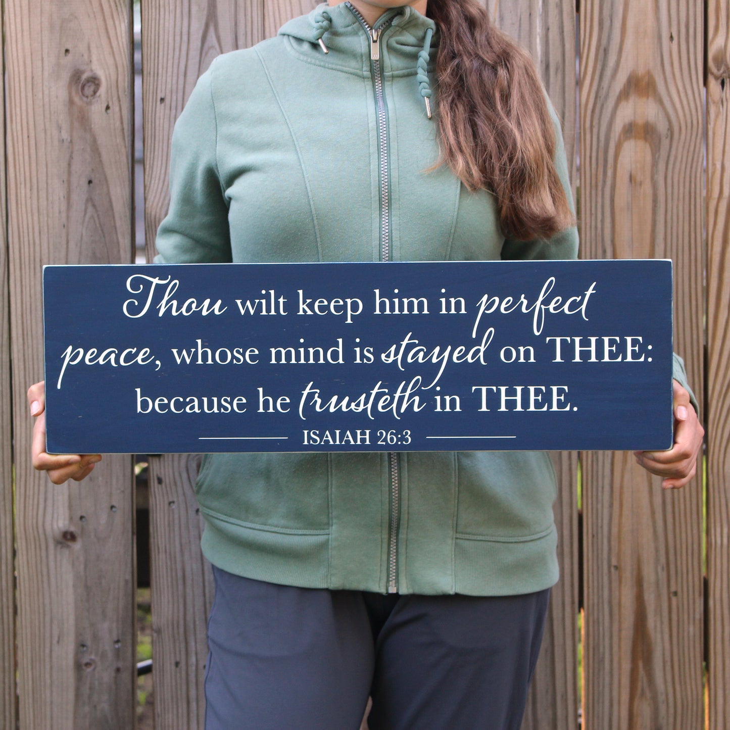 Handmade wooden scripture sign, "Thou wilt keep him in perfect peace, whose mind is stayed on Thee: because he trusteth in Thee." Isaiah 26:3