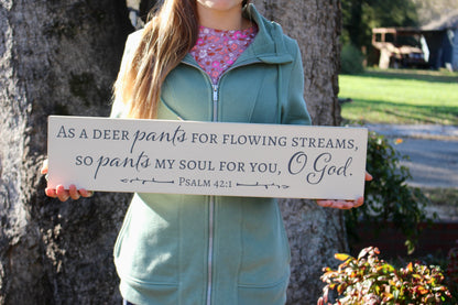 Psalm 42:1 As a Deer Pants For Flowing Streams