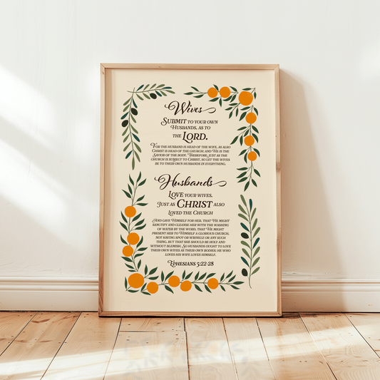 Ephesians 5:22-28, Wives submit to your husbands and husbands love your wives.  Marriage Bible verse print with a floral arrangement of oranges and olive branches.