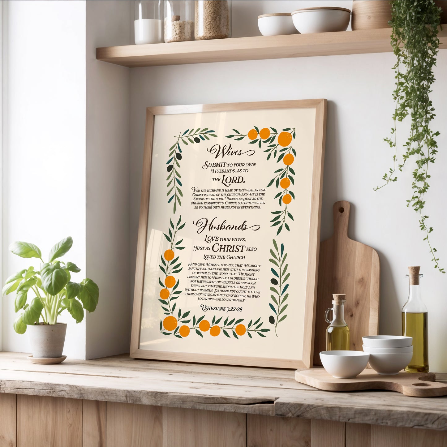 Ephesians 5:22-28, Wives submit to your husbands and husbands love your wives.  Marriage Bible verse print with a floral arrangement of oranges and olive branches.