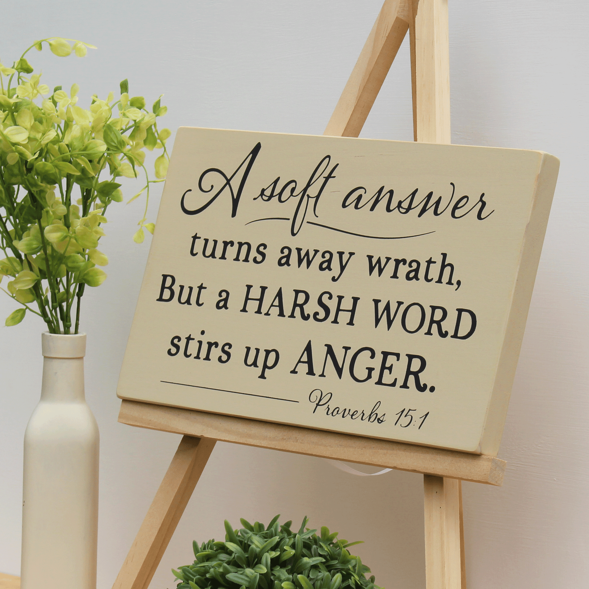 A soft answer turns away wrath, but a harsh word stirs up anger.  Proverbs 15:1 rustic wooden scripture sign.