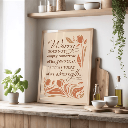 Worry does not empty tomorrow of its sorrow-Corrie ten Boom quote surrounded by tulips with cream background.